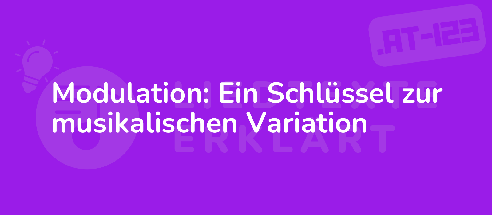 Modulation: Ein Schlüssel zur musikalischen Variation