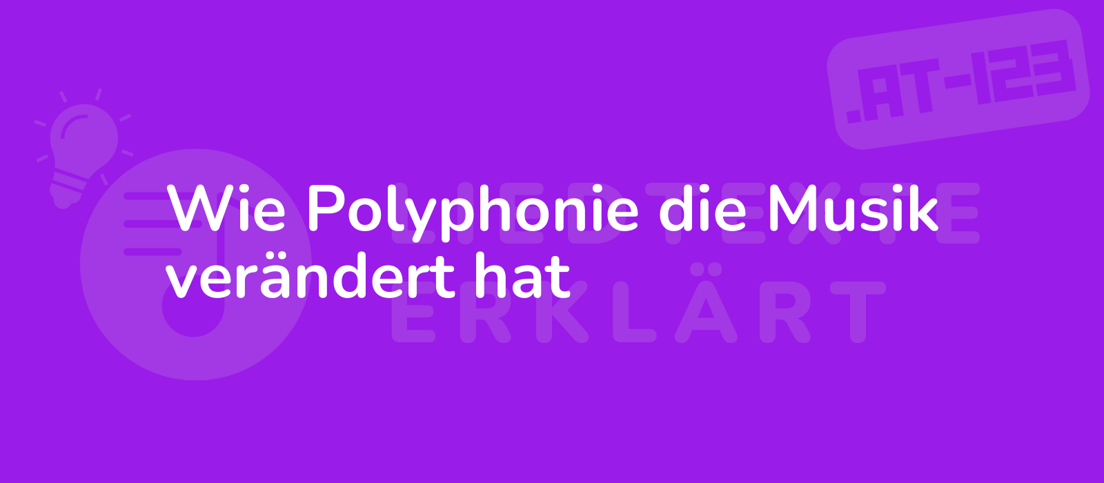 Wie Polyphonie die Musik verändert hat